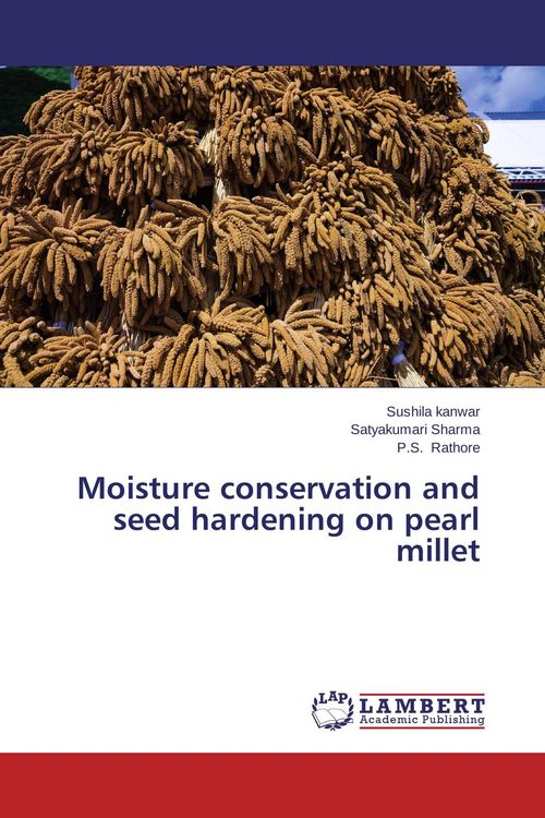 Produktbild: Moisture conservation and seed hardening on pearl millet
