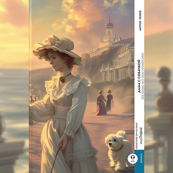 Produktbild: Dama s sobatschkoi / Die Dame mit dem H&uuml;ndchen (Buch + Audio-Online) - Frank-Lesemethode - Kommentierte zweisprachige Ausgabe Russisch-Deutsch