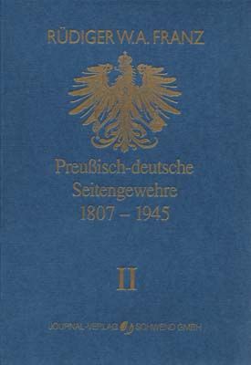 Produktbild: Preussisch-deutsche Seitengewehre 1807-1945 Band II