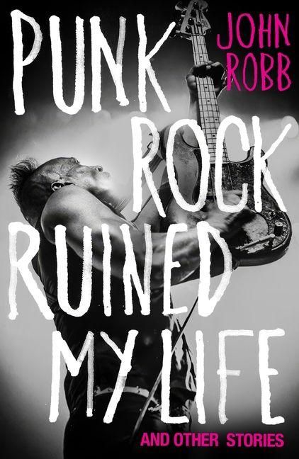 Produktbild: Punk Rock Ruined My Life
