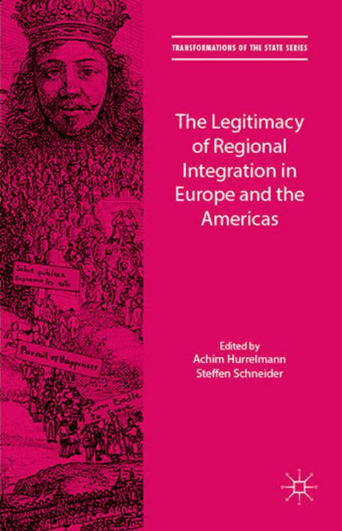 Produktbild: The Legitimacy of Regional Integration in Europe and the Americas