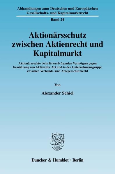 Produktbild: Aktion&auml;rsschutz zwischen Aktienrecht und Kapitalmarkt.