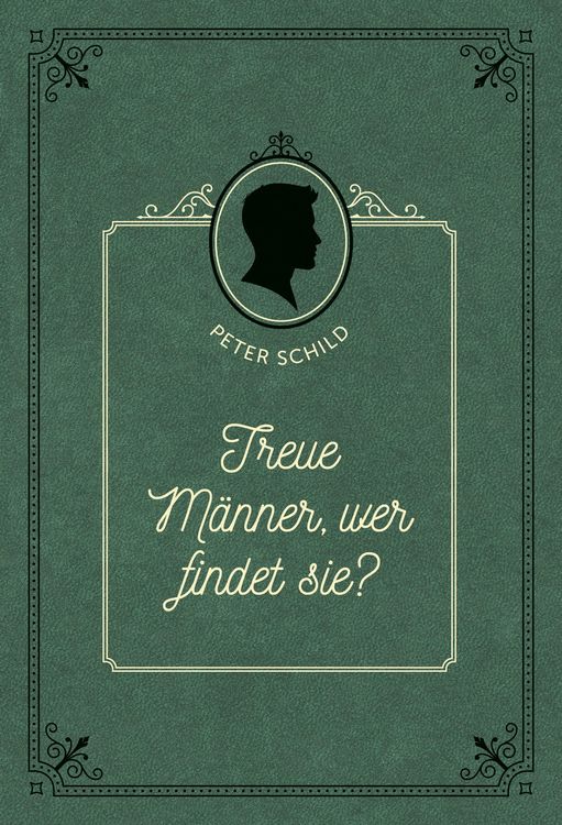 Produktbild: Treue M&auml;nner, wer findet sie?