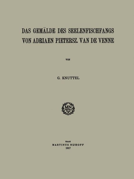 Produktbild: Das Gem&auml;lde des Seelenfischfangs von Adriaen Pietersz. van de Venne