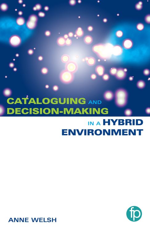 Produktbild: Practical Cataloguing for the Hybrid Environment