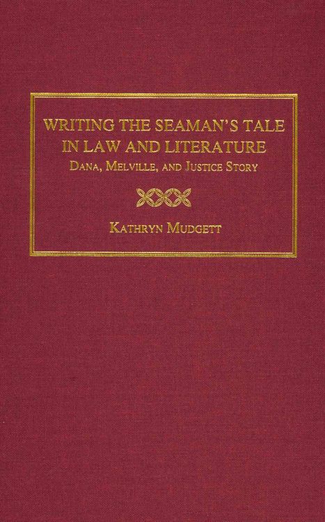 Produktbild: Mudgett, K:  Dana, Melville and Justice Story