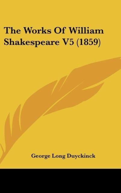 Produktbild: The Works Of William Shakespeare V5 (1859)