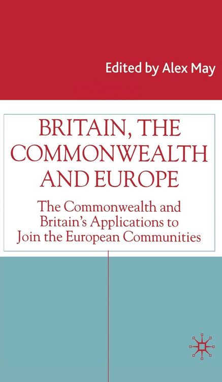 Produktbild: Britain, the Commonwealth and Europe