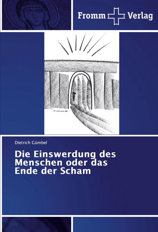 Produktbild: Die Einswerdung des Menschen oder das Ende der Scham