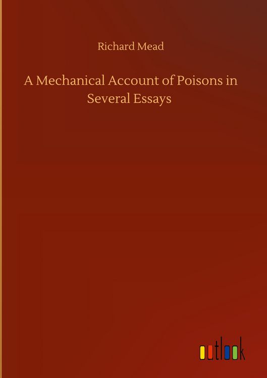 Produktbild: A Mechanical Account of Poisons in Several Essays