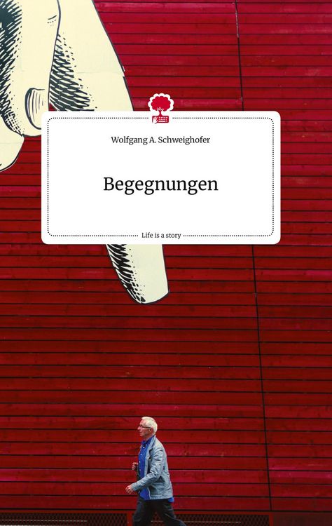Produktbild: Begegnungen. Life is a Story - story.one