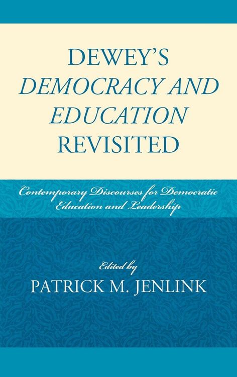Produktbild: Dewey's Democracy and Education Revisited