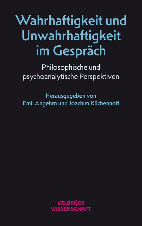 Produktbild: Wahrhaftigkeit und Unwahrhaftigkeit im Gespr&auml;ch