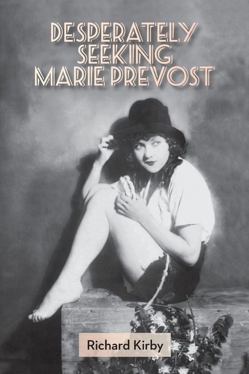 Produktbild: Desperately Seeking Marie Prevost