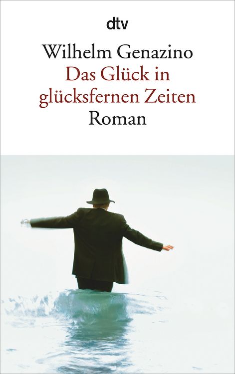 Produktbild: Das Gl&uuml;ck in gl&uuml;cksfernen Zeiten