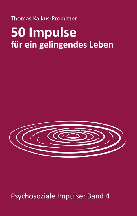 Produktbild: 50 Impulse f&uuml;r ein gelingendes Leben