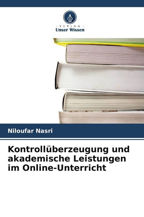 Produktbild: Kontroll&uuml;berzeugung und akademische Leistungen im Online-Unterricht