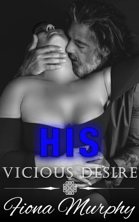 Produktbild: His Vicious Desire (Vicious Vegas, #2)