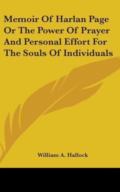 Produktbild: Hallock, W: Memoir Of Harlan Page Or The Power Of Prayer And