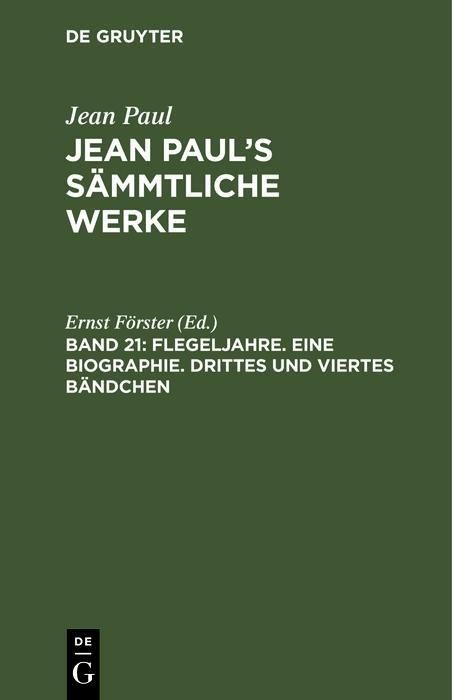 Produktbild: Flegeljahre. Eine Biographie. Drittes und viertes B&auml;ndchen