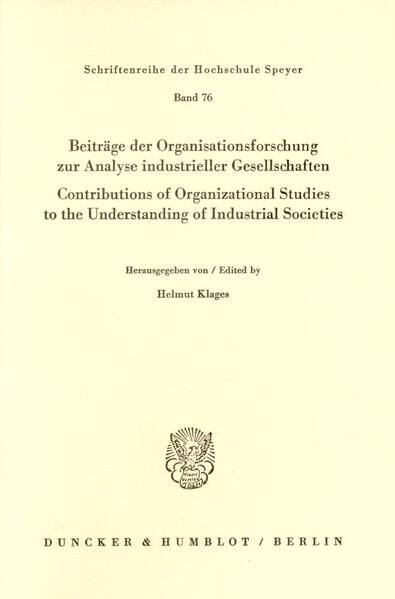 Produktbild: Beitr&auml;ge der Organisationsforschung zur Analyse industrieller Gesellschaften - Contributions of Organizational Studies to the Understanding of Industrial Societies.