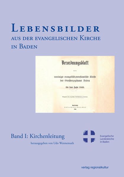 Produktbild: Lebensbilder aus der evangelischen Kirche in Baden im 19. und 20. Jahrhundert