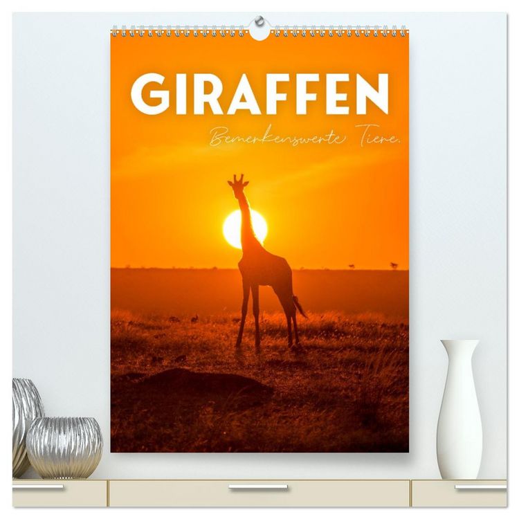 Produktbild: Giraffe - Bemerkenswerte Tiere. (hochwertiger Premium Wandkalender 2026 DIN A2 hoch), Kunstdruck in Hochglanz