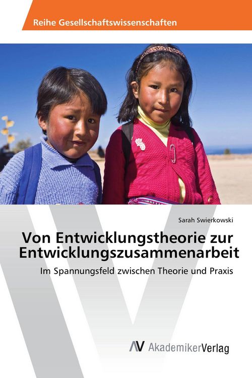 Produktbild: Von Entwicklungstheorie zur Entwicklungszusammenarbeit
