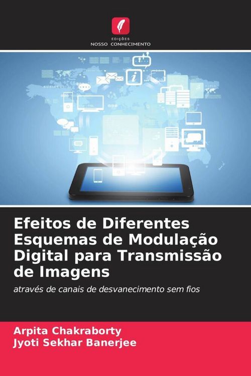 Produktbild: Efeitos de Diferentes Esquemas de Modula&ccedil;&atilde;o Digital para Transmiss&atilde;o de Imagens