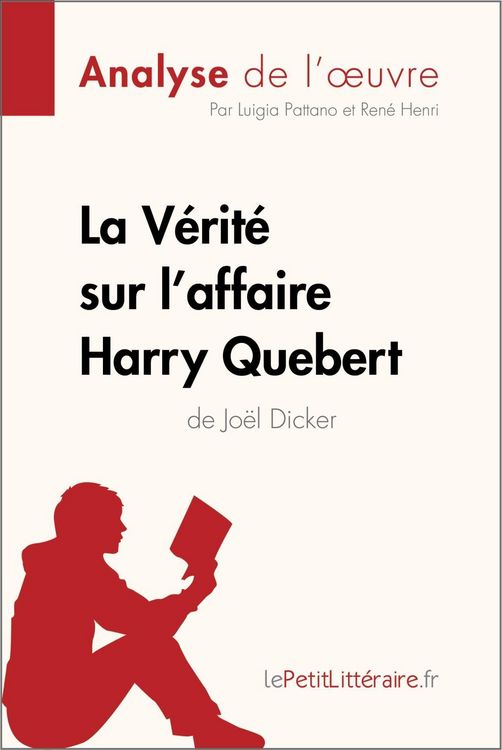 Produktbild: La V&eacute;rit&eacute; sur l'affaire Harry Quebert (Analyse de l'oeuvre)