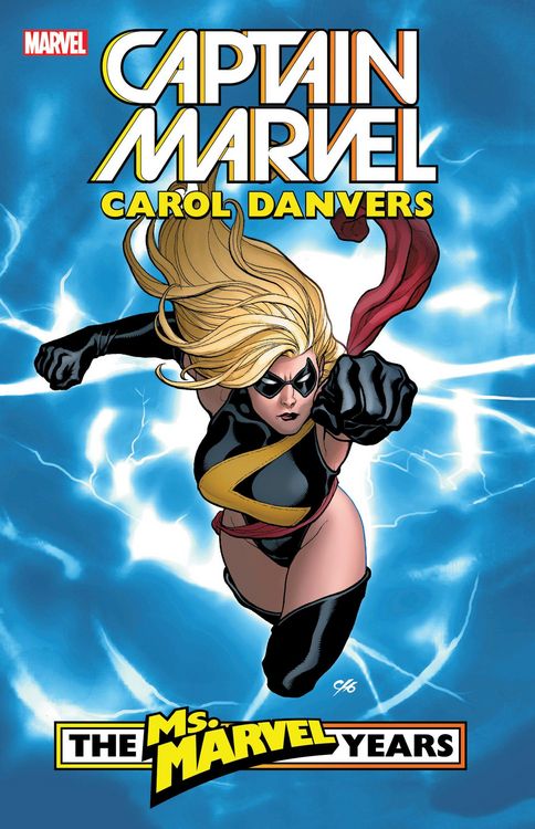 Produktbild: Captain Marvel: Carol Danvers - The Ms. Marvel Years Vol. 1