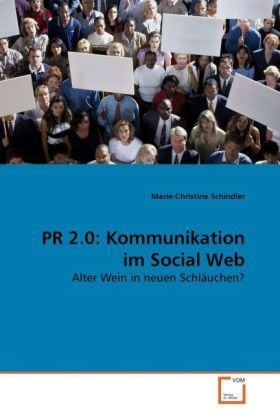 Produktbild: Schindler, M: PR 2.0: Kommunikation im Social Web