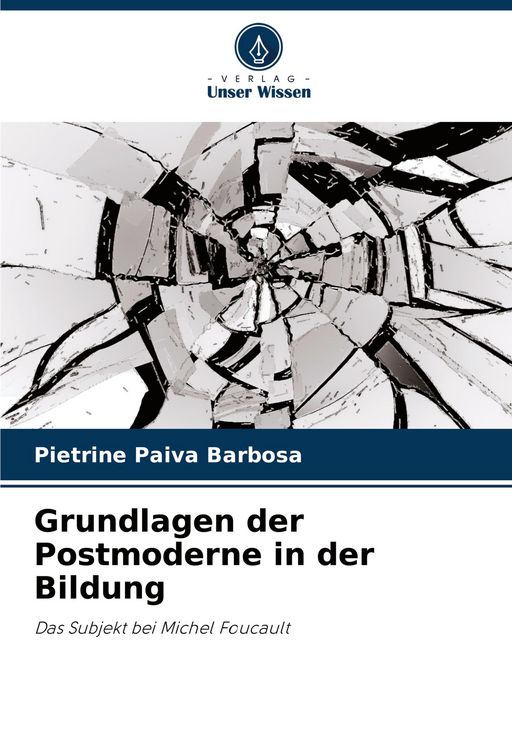 Produktbild: Grundlagen der Postmoderne in der Bildung