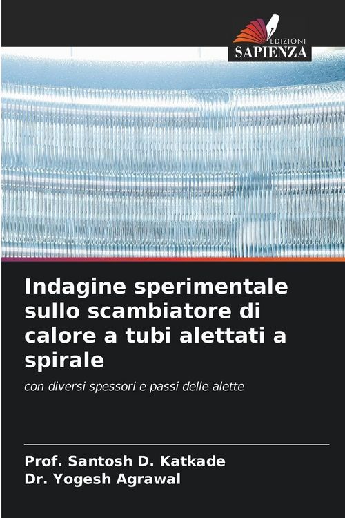 Produktbild: Indagine sperimentale sullo scambiatore di calore a tubi alettati a spirale