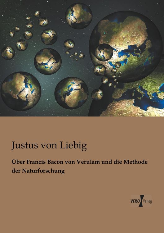 Produktbild: &Uuml;ber Francis Bacon von Verulam und die Methode der Naturforschung