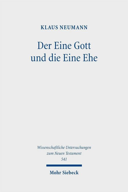 Produktbild: Der Eine Gott und die Eine Ehe