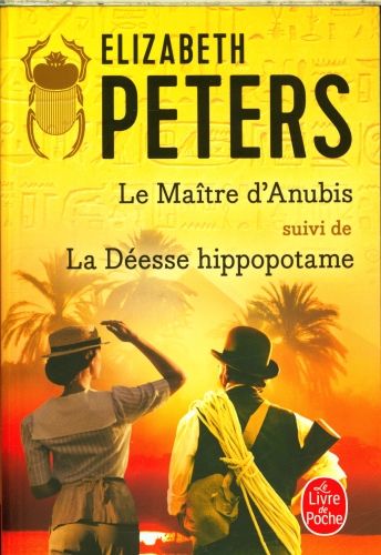 Produktbild: Le ma&icirc;tre d'Anubis. Suivi de La d&eacute;esse hippopotame