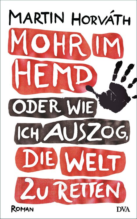 Produktbild: Mohr im Hemd oder Wie ich auszog, die Welt zu retten