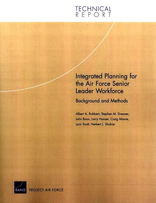 Produktbild: Integrated Planning for the Air Force Senior Leader Workforce