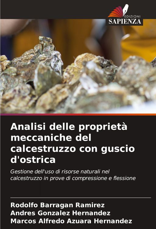 Produktbild: Analisi delle propriet&agrave; meccaniche del calcestruzzo con guscio d'ostrica