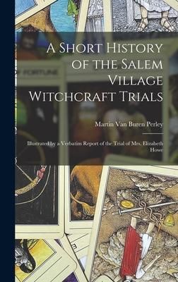 Produktbild: A Short History of the Salem Village Witchcraft Trials