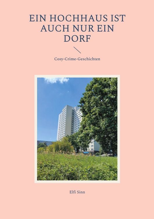 Produktbild: Ein Hochhaus ist auch nur ein Dorf