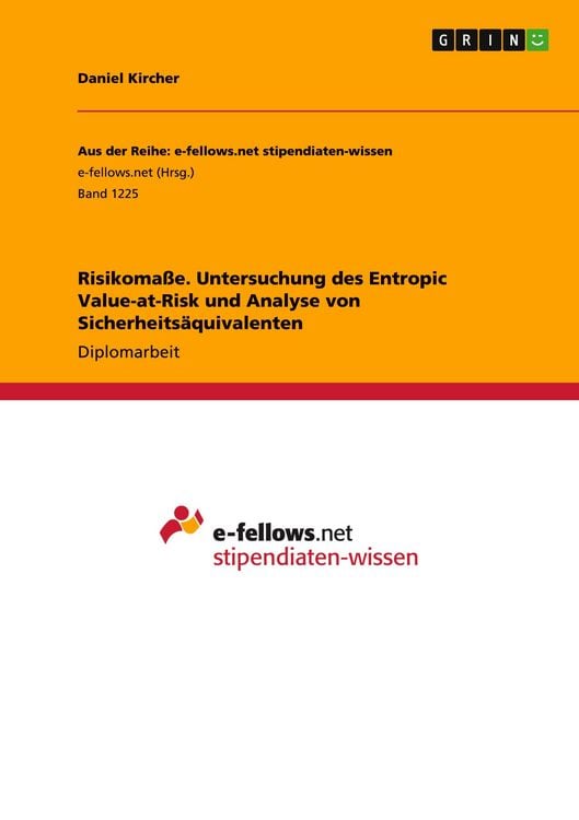 Produktbild: Risikoma&szlig;e. Untersuchung des Entropic Value-at-Risk und Analyse von Sicherheits&auml;quivalenten