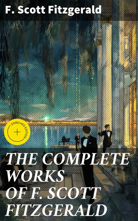 Produktbild: The Complete Works Of F. Scott Fitzgerald
