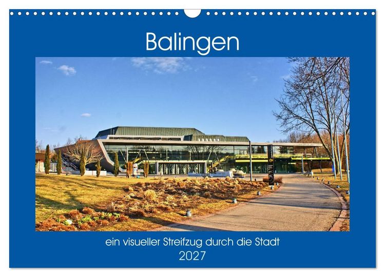 Produktbild: Balingen - ein visueller Streifzug durch die Stadt (Wandkalender 2027 DIN A3 quer), CALVENDO Monatskalender
