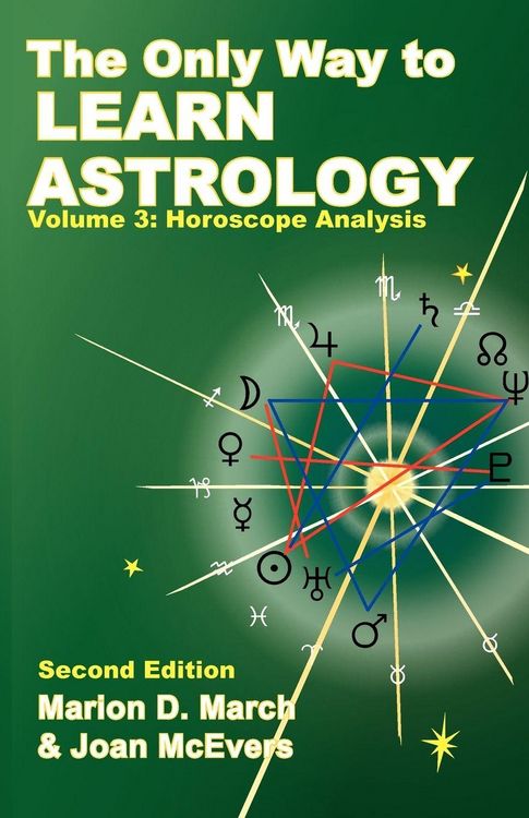 Produktbild: The Only Way to Learn about Astrology, Volume 3, Second Edition