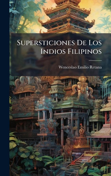 Produktbild: Supersticiones De Los Indios Filipinos