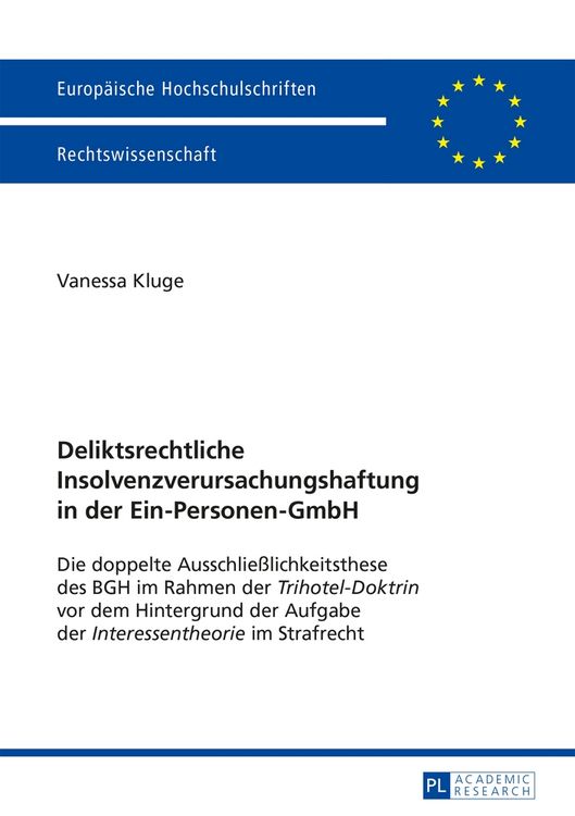 Produktbild: Deliktsrechtliche Insolvenzverursachungshaftung in der Ein-Personen-GmbH