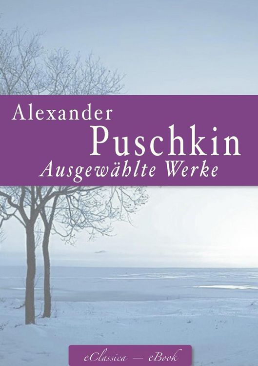 Produktbild: Alexander Puschkin: Ausgew&auml;hlte Werke