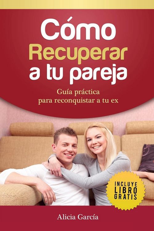 Produktbild: C&oacute;mo recuperar a tu pareja